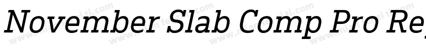 November Slab Comp Pro Reg字体转换